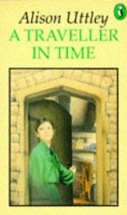 Cover of A Traveller in Time by Alison Uttley