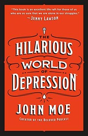 Front cover of The Hilarious World of Depression by John Moe