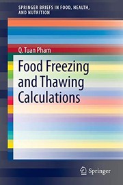 Front cover of Food Freezing and Thawing Calculations by Q. Tuan Tuan Pham