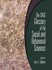 Front cover of The SAGE glossary of the social and behavioral sciences by Larry E. Sullivan