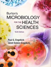 Front cover of Burton's Microbiology for the Health Sciences, North American Edition by Paul Engelkirk PhD  MT(ASCP)
