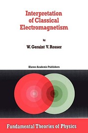 Front cover of Interpretation of Classical Electromagnetism by G. Rosser