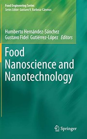 Front cover of Food Nanoscience and Nanotechnology by Humberto Hernández-Sánchez