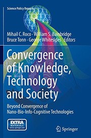 Front cover of Convergence of Knowledge, Technology and Society by Mihail C. Roco