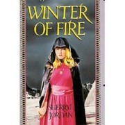 Front cover of Winter of Fire by Sherryl Jordan