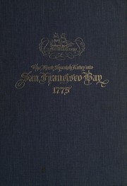 Front cover of The first Spanish entry into San Francisco Bay, 1775 by Vicente Santa Maria