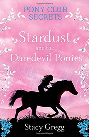 Front cover of Stardust and the Daredevil Ponies by Stacy Gregg