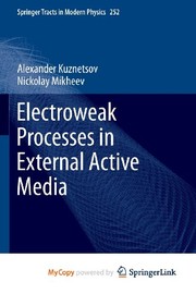 Cover of Electroweak Processes in External Active Media by Alexander Kuznetsov