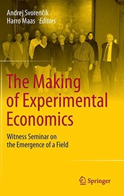Front cover of The Making of Experimental Economics by Andrej Svorenčík