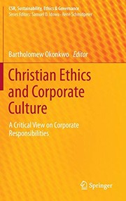 Front cover of Christian Ethics and Corporate Culture by Bartholomew Okonkwo