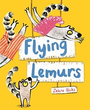 Cover of Flying Lemurs by Zehra Hicks