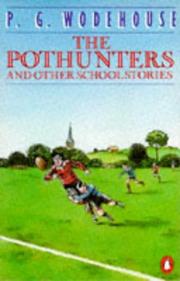 Front cover of The Pothunters and Other School Stories by P. G. Wodehouse