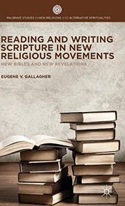 Cover of Reading and Writing Scripture in New Religious Movements by E. Gallagher