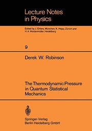 Front cover of The Thermodynamic Pressure in Quantum Statistical Mechanics by D. W. Robinson