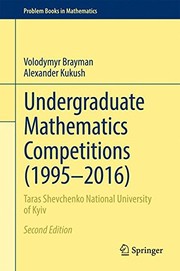 Front cover of Undergraduate Mathematics Competitions by Volodymyr Brayman