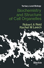 Front cover of Biochemistry and Structure of Cell Organelles by Robert A. Reid