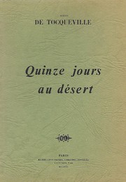 Front cover of Quinze jours au désert by Alexis de Tocqueville