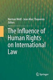 Front cover of The Influence of Human Rights on International Law by Norman Weiß