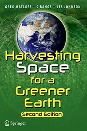 Front cover of Harvesting Space for a Greener Earth by Greg Matloff