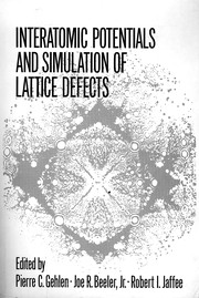 Front cover of Interatomic Potentials and Simulation of Lattice Defects by Pierre C. Gehlen