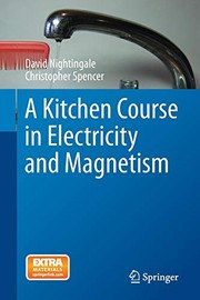 Front cover of A Kitchen Course in Electricity and Magnetism by David Nightingale