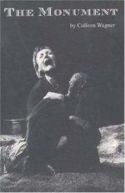 Cover of The monument by Colleen Wagner