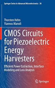 Front cover of CMOS Circuits for Piezoelectric Energy Harvesters by Thorsten Hehn