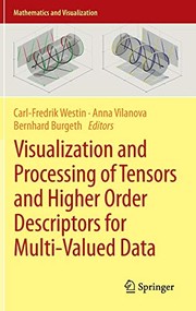 Front cover of Visualization and Processing of Tensors and Higher Order Descriptors for Multi-Valued Data by Carl-Fredrik Westin