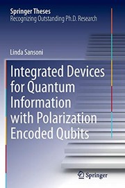 Front cover of Integrated Devices for Quantum Information with Polarization Encoded Qubits by Linda Sansoni