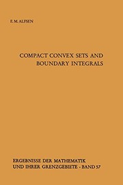 Cover of Compact Convex Sets and Boundary Integrals by Erik M. Alfsen