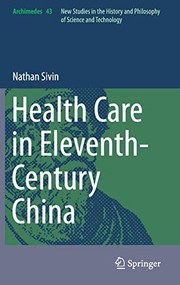 Front cover of Health Care in Eleventh-Century China by Nathan Sivin