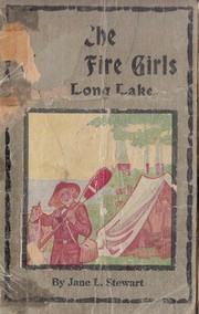 Cover of The Camp Fire Girls at Long Lake by Jane L. Stewart