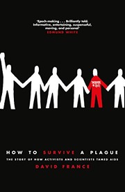 Front cover of How to Survive a Plague by David France