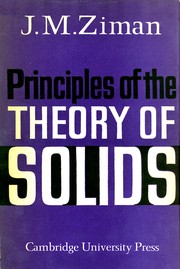 Front cover of Principles of the theory of solids by J. M. Ziman