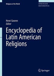Front cover of Encyclopedia of Latin American Religions by Henri Gooren
