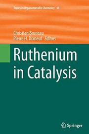 Front cover of Ruthenium in Catalysis by Pierre H. Dixneuf