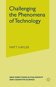Front cover of Challenging the Phenomena of Technology by M. Hayler