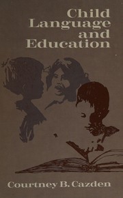 Front cover of CHILD LANGUAGE AND EDUCATION by Courtney B. Cazden