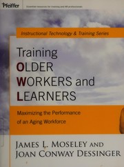 Front cover of Training older workers and learners by James L. Moseley