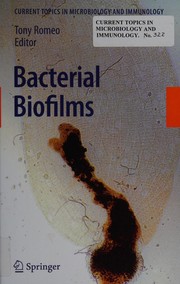 Cover of Bacterial biofilms by Tony Romeo