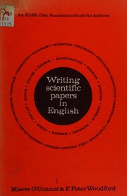 Cover of Writing scientific papers in English:  an ELSE-Ciba Foundation guide for authors, by Maeve O'Connor and F.P. Woodford by Maeve O'Connor