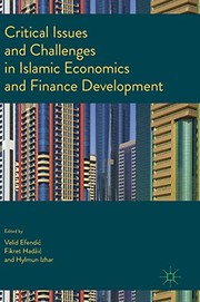 Front cover of Critical Issues and Challenges in Islamic Economics and Finance Development by Velid Efendić