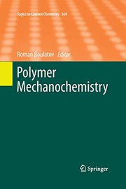 Front cover of Polymer Mechanochemistry by Roman Boulatov