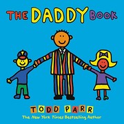 Cover of The daddy book by Todd Parr