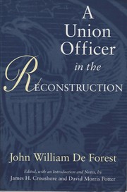 Front cover of A Union officer in the Reconstruction by John William De Forest