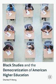 Front cover of Black Studies and the Democratization of American Higher Education by Charles P. Henry
