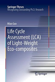 Front cover of Life Cycle Assessment  of Light-Weight Eco-composites by Miao Guo