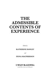 Front cover of The admissible contents of experience by Hawley, Katherine Dr