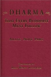 Front cover of Dharma That Every Buddhist Must Follow by Amang Nopu Pamu