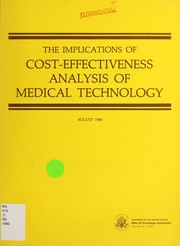 Cover of The implications of cost-effectiveness analysis of medical technology by United States. Congress. Office of Technology Assessment.